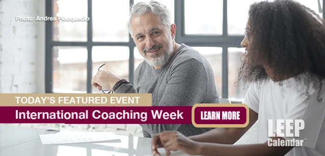 No Image found . This Image is about the event Coaching Week, Intl.: May 6-12 (est). Click on the event name to see the event detail.